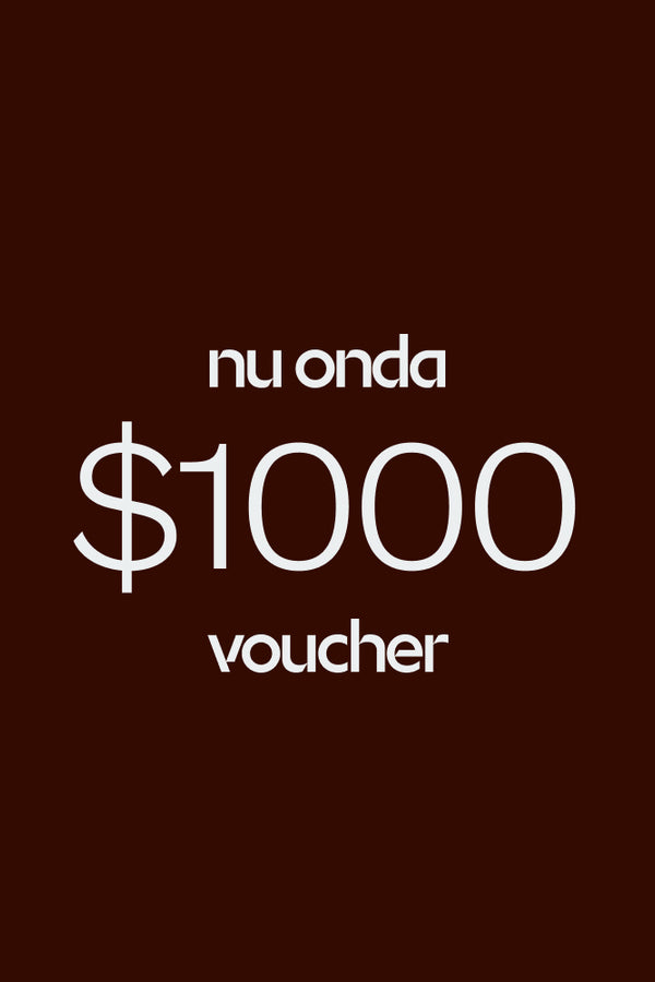 $1000 Gift Voucher - Nu Onda
